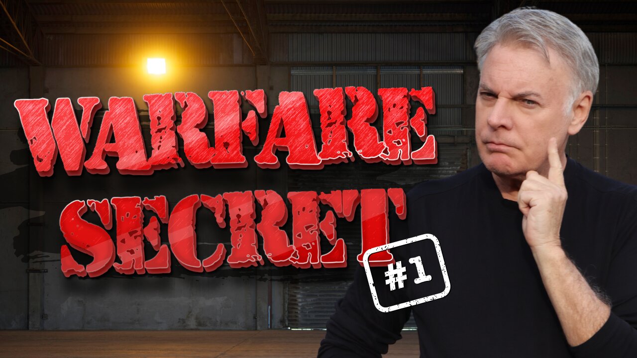 Warfare Secret #1 -agreement with the problem empowers it!