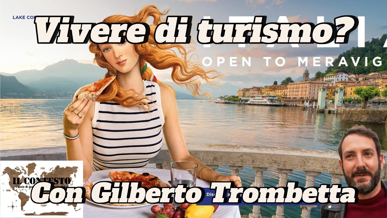 Vivere di turismo? | Gilberto Trombetta