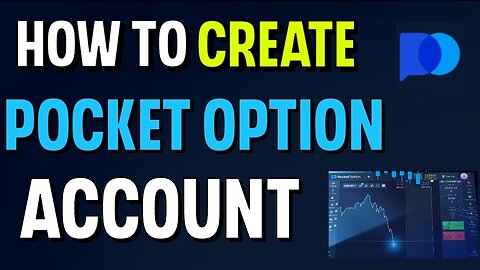 How to Create POCKET OPTION ACCOUNT