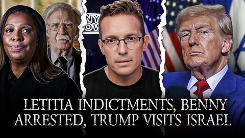 Letitia James & Bolton Indictments, Benny Threat Arrested, Trump Visits Israel, Sneako Joins + More!