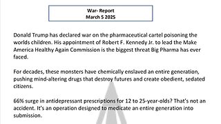 WAR REPORT - MARCH 5 2025 - DJT DECLARES WAR ON PHARMACEUTICAL INDUSTRY