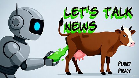 Planet Piracy 253: Let's Talk News