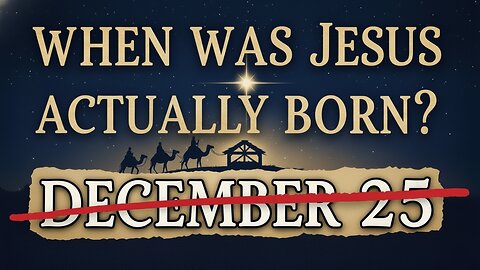 Was Jesus Born on December 25?