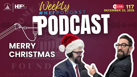 #HEFPodcast - Episode 117 - Merry Christmas & Happy Home Educating!