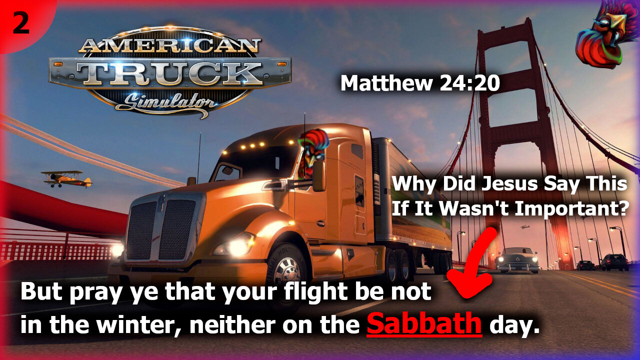 💓🔥American Truck Sim | Chill💕Chat💕Game | Whens The Sabbath Day? | Chillin With Chicken #072🔥💓