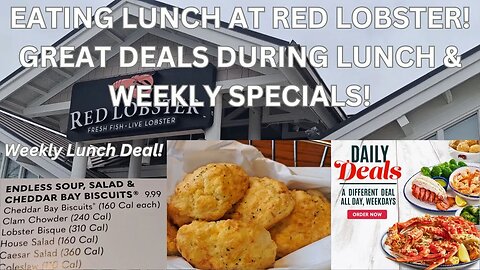 EATING LUNCH AT RED LOBSTER! GREAT DEALS DURING LUNCH & WEEKLY SPECIALS!