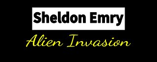 Sheldon Emry - Alien Invasion