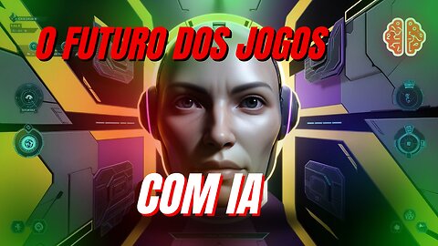 O Impacto da Inteligencia Artificial nos Jogos em 2025!