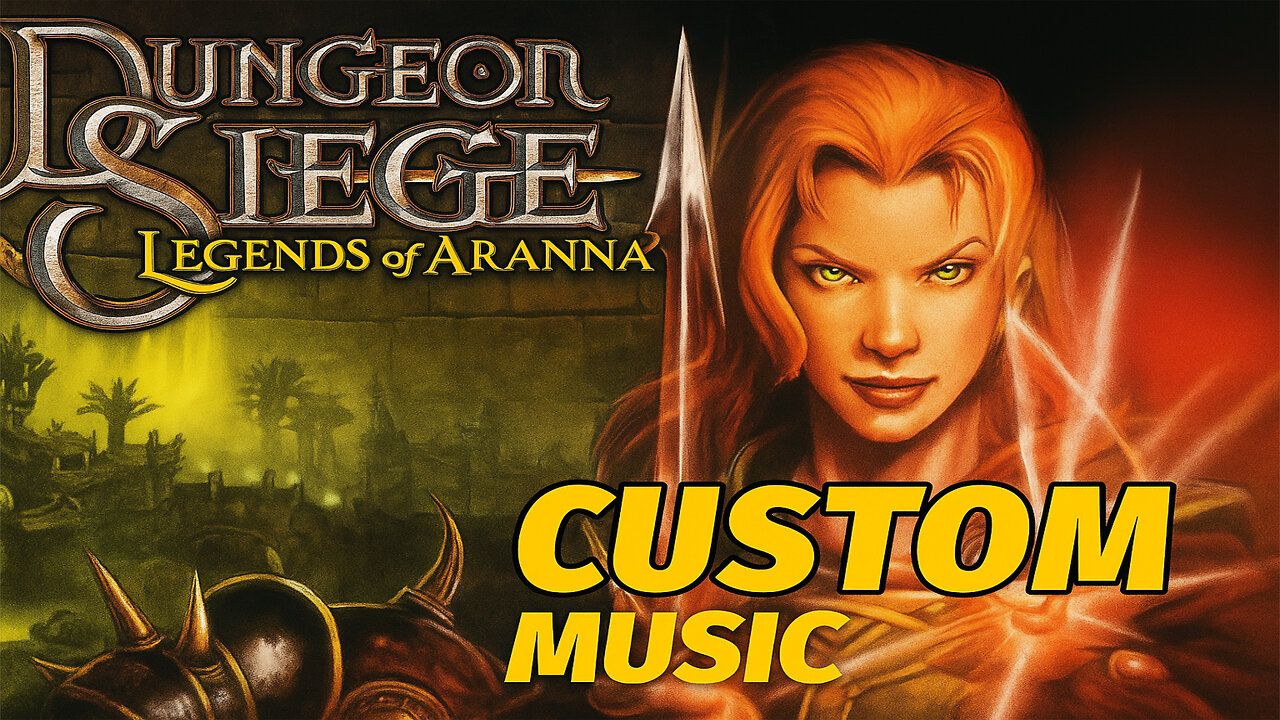 Dungeon Siege – Custom Music