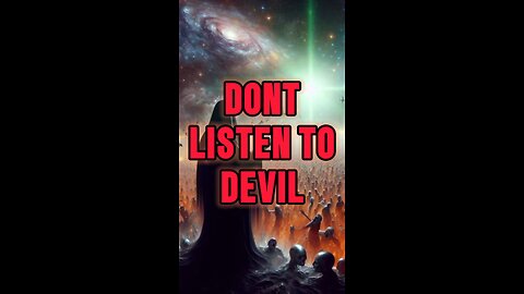 Don’t Listen To Devil 😈 #jesus #truth #satan #listen #rebuke #shorts