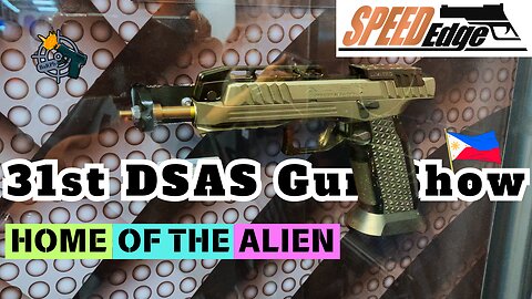 SPEED EDGE - Gun Show - 31st DSAS NOV 2025