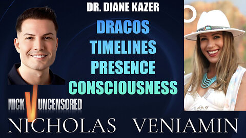 Dr. Diane Kazer Discusses Dracos, Timelines, Presence & Consciousness with Nicholas Veniamin