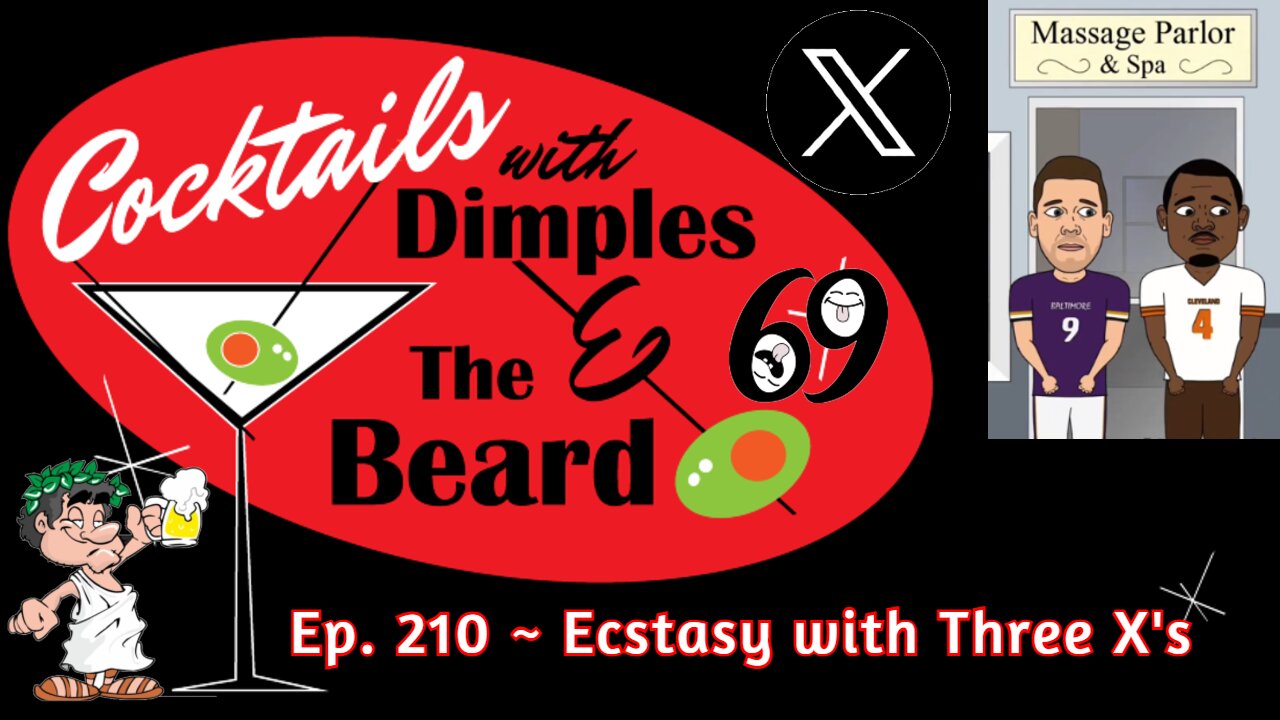 Ecstasy with Three X's ~ Dimples and The Beard | Ep. 210