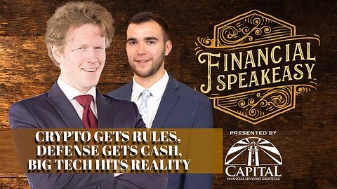 Crypto Gets Rules, Defense Gets Cash, Big Tech Hits Reality