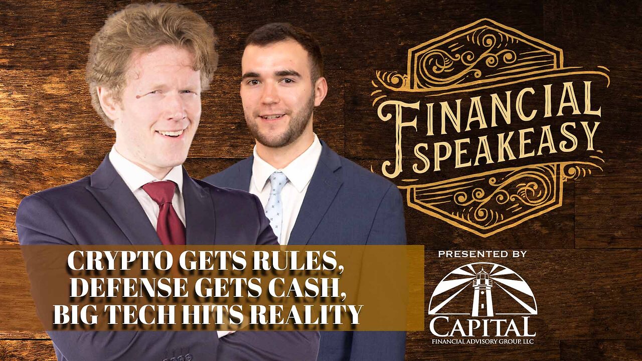 Crypto Gets Rules, Defense Gets Cash, Big Tech Hits Reality