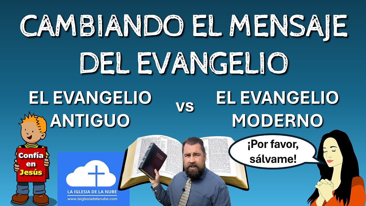 Cambiando el Mensaje del Evangelio