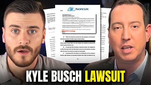 Kyle Busch's $8.5 Million IUL Lawsuit Against Pacific Life (LATEST UPDATES)