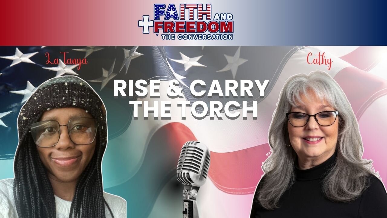 Rise and Carry The Torch