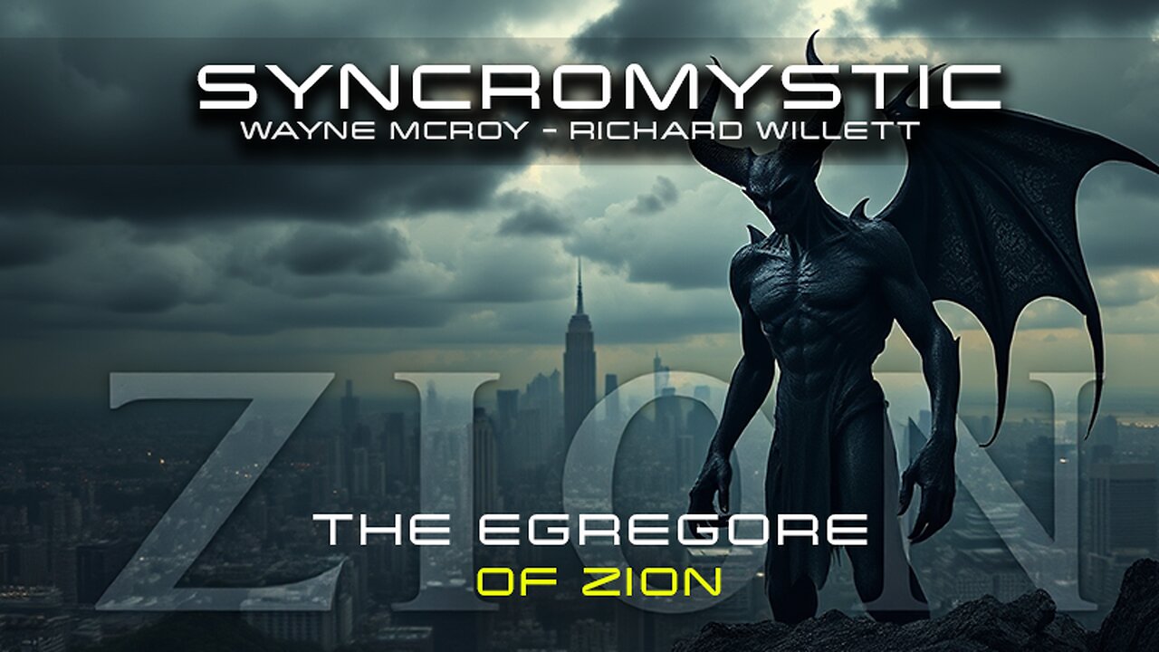 THE EGREGORE OF ZION