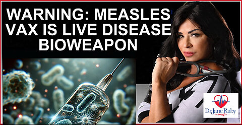 MEASLES VACCINE: BIOWEAPON OF LIVE DISEASE AND GENE MODIFICATION