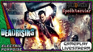 Halloween Spooktacular 2025 | Dead Rising | Electric Porpoise Productions LIVE