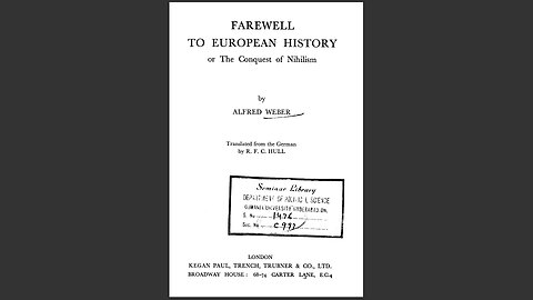 FAREWELL TO EUROPEAN HISTORY. By ALFRED WEBER. A Puke(TM) Audiobook 