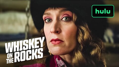 Whiskey on the Rocks | Official Trailer | Hulu