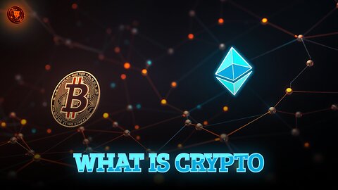 What Is Crypto?