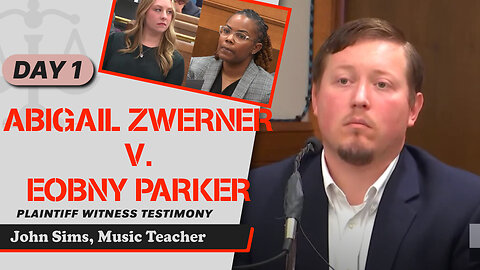 4 - Abigail Zwerner v. Ebony Parker - John Sims, Music Teacher