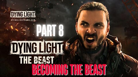 🔴Dying Light: The Beast ~ Part 8 Kyle Crane Takes Care of BUSINESS