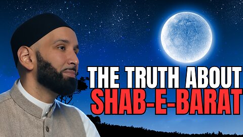 What You MUST Do on the 15th of Shaban