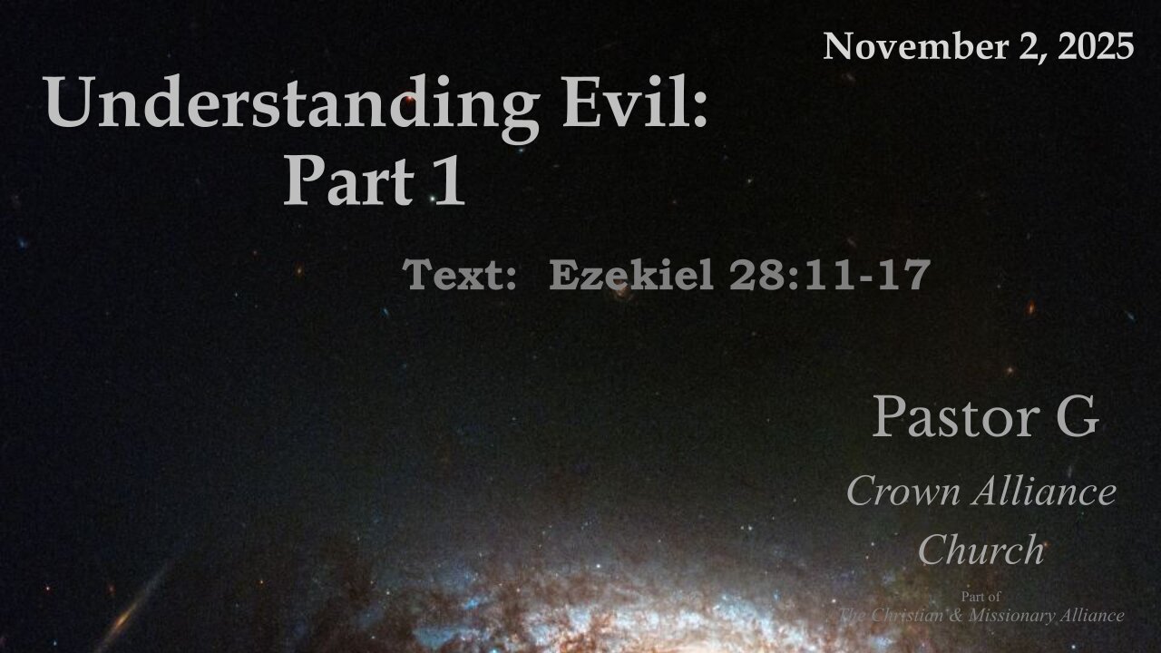 📖 Understanding Evil: Part 1 | Ezekiel 28:11–17 | Pastor Greg Wolters