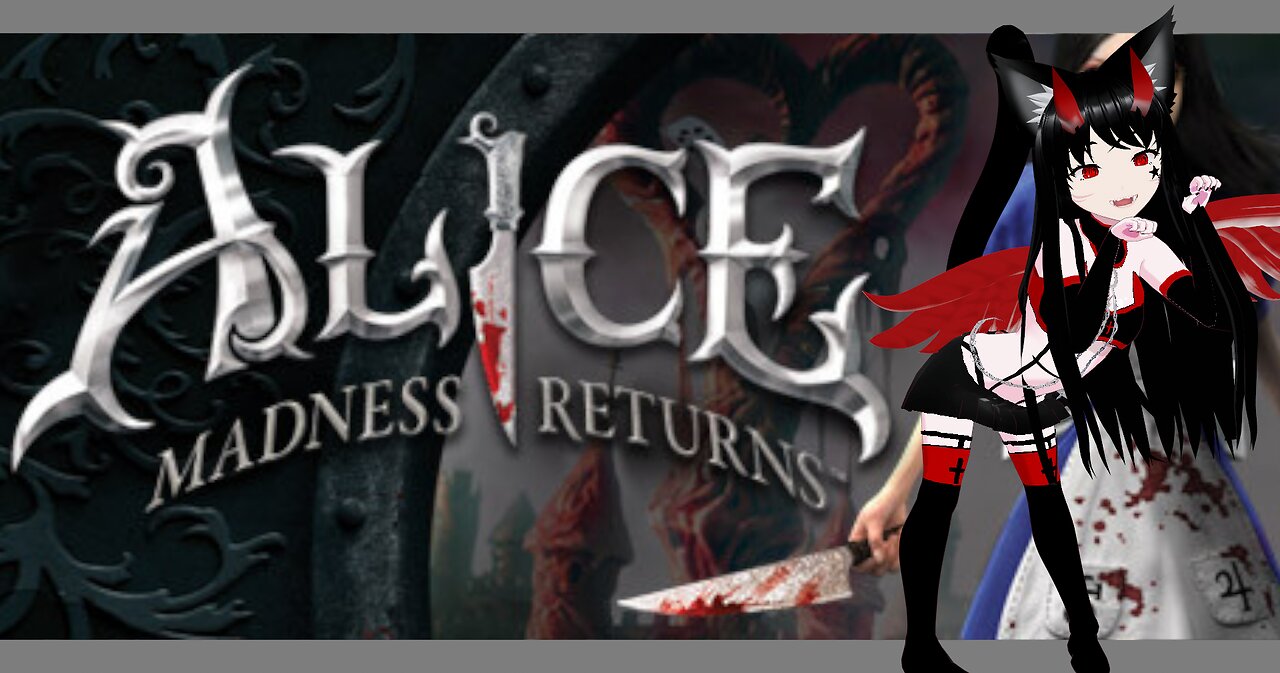 ⭐ Vtuber⭐ 💚Alice Madness Returns💚