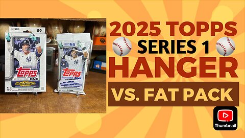 2025 Topps Series 1 hanger & Fat pack opening