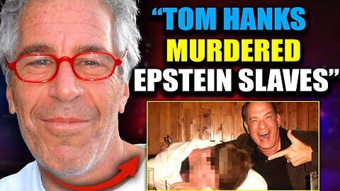 FBI Leaks Epstein Tape Proving Tom Hanks Murdered Children on Lolita Express