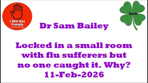 Dr Sam Bailey: Locked in a small room with flu sufferers but no one caught it. Why 11-Feb-2026