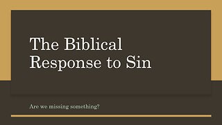 Biblical Response to Sin - Removal of That Which Leads to Sin