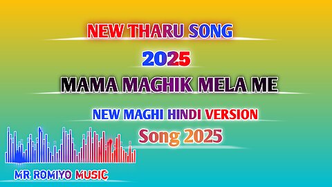 MAMA MAGHIK MELA ME - ( Mama Maghik Mela Me Song Lyrics ) - New Maghi Hindi Version Song | Official