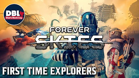 One Small Step for man as we explore Forever Skies