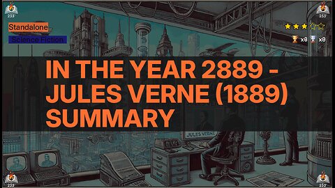 In the Year 2889 - Jules Verne (1889) Summary