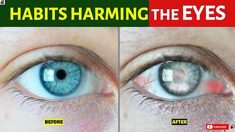 9 Lifestyle Choices That Are Slowly Destroying Your Eyes! 👀