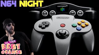 Nintendo 64 Night 2 | ULTRA BEST AT GAMES (Original Live Version)