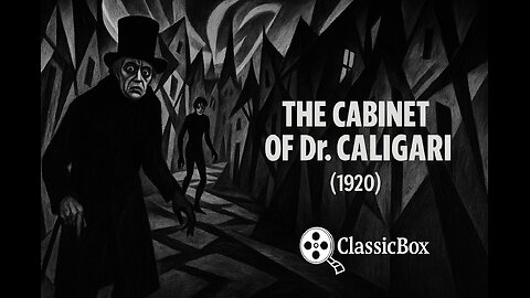 The Cabinet of Dr. Caligari (1920) 🎞️ | Silent Horror Masterpiece | P Domain | ClassicBox Silent
