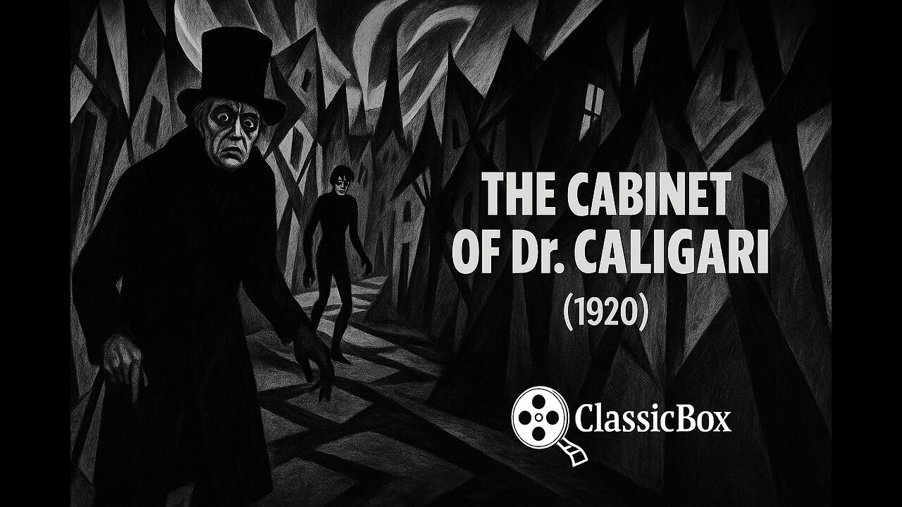 The Cabinet of Dr. Caligari (1920) 🎞️ | Silent Horror Masterpiece | P Domain | ClassicBox Silent