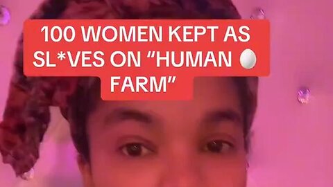 Human Egg Farm Busted - 100 Women Kept As Slaves