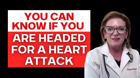 You Can Know if You Are Headed for A Heart Attack
