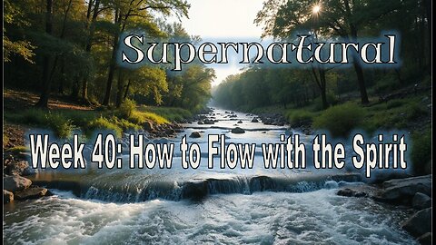 How to Flow with the Spirit (The River of God) - #jesus #motivation #biblestudy