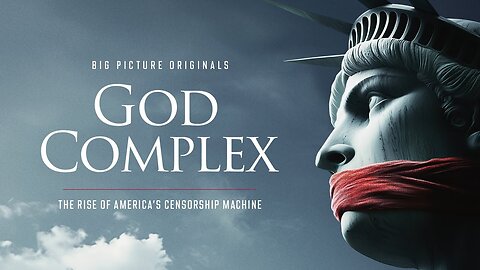 God Complex: The Rise Of America's Censorship Machine