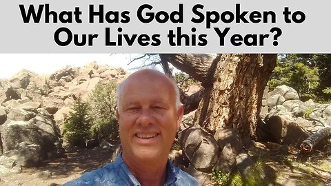 What Has God Spoken to Our Lives this Year?