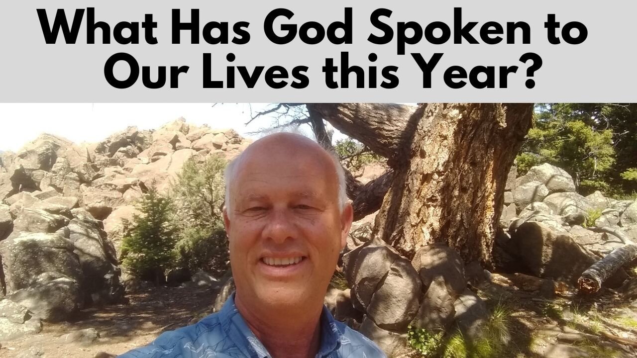 What Has God Spoken to Our Lives this Year?